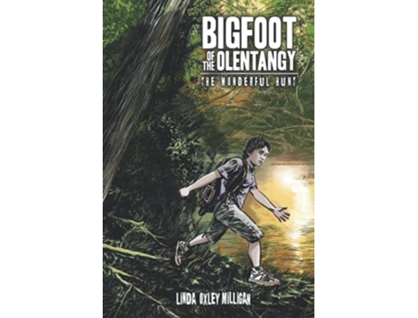 Livro Bigfoot of the Olentangy The Wonderful Hunt de Linda Oxley Milligan (Inglês)
