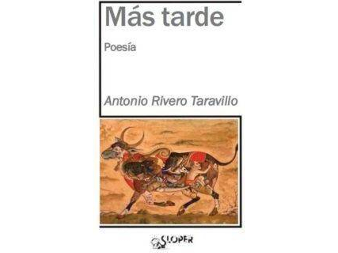 Livro Mas Tarde de Antonio Rivero Taravillo (Espanhol)