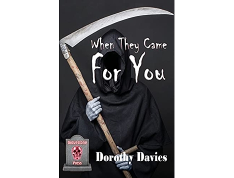 Livro When They Came For You de Dorothy Davies (Inglês)