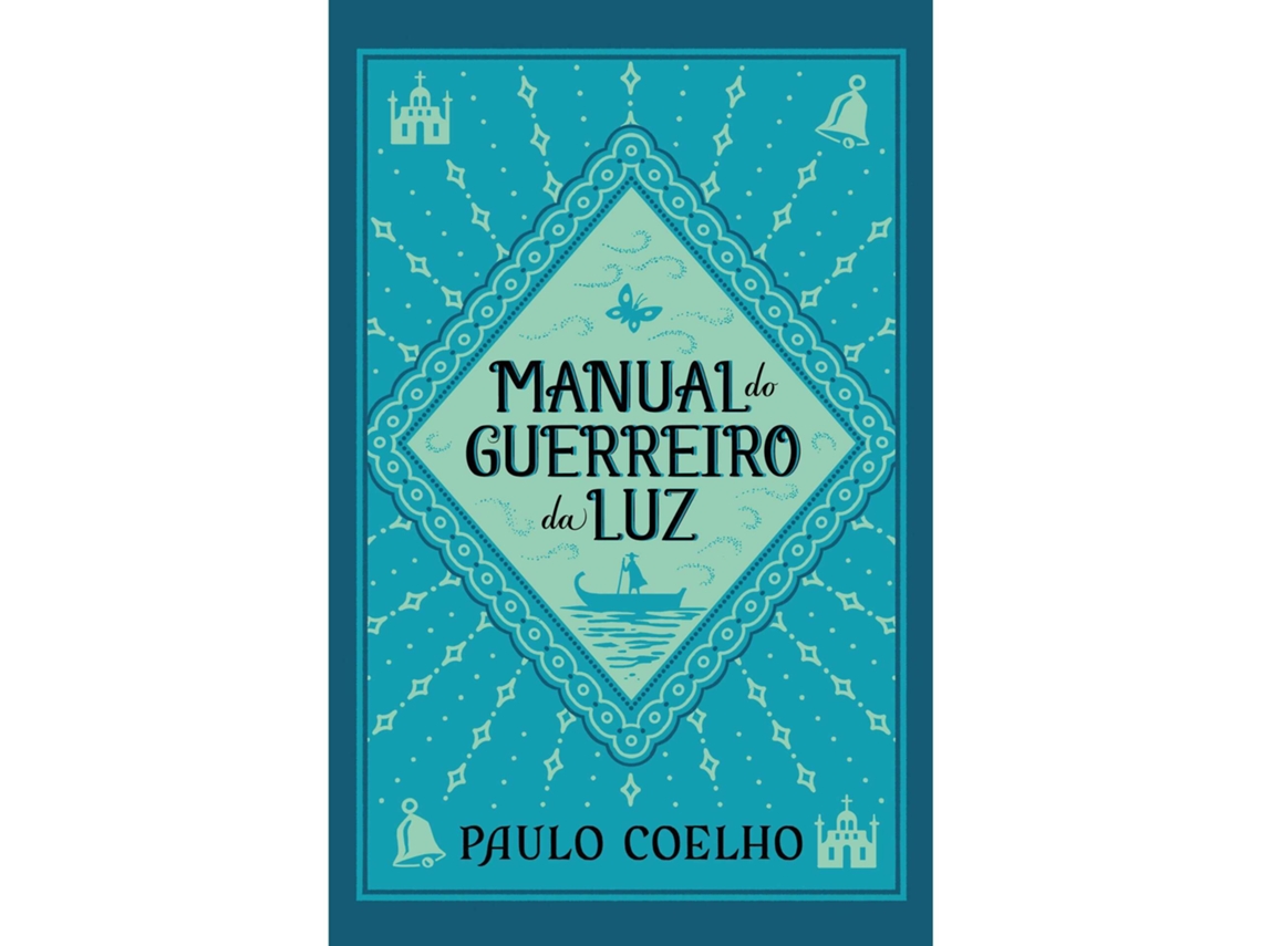 Manual Do Guerreiro Da Luz De Paulo Coelho