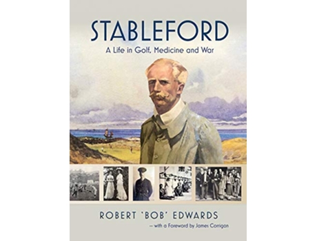 Livro Stableford A Life in Golf Medicine and War de Robert Nigel Edwards (Inglês)