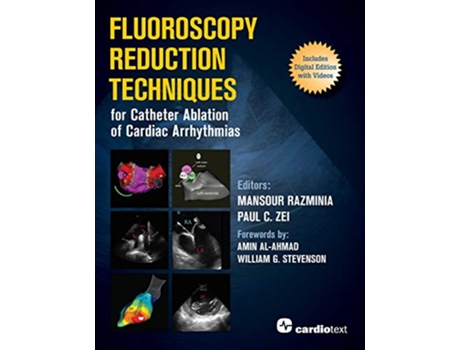 Livro Fluoroscopy Reduction Techniques for Catheter Ablation of Cardiac Arrhythmias de Mansour Razminia (Inglês)
