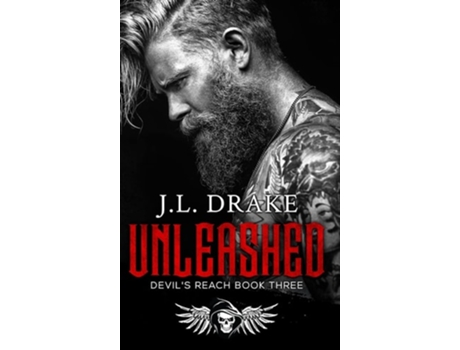 Livro Unleashed de J L Drake (Inglês - Capa Dura)