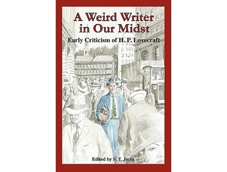 Livro A Weird Writer in Our Midst Early Criticism of H P Lovecraft de Joshi S T editor (Inglês)