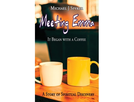 Livro Meeting Emma de Michael J Spyker (Inglês)
