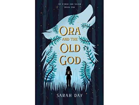 Livro Ora and the Old God de Sarah Day (Inglês)