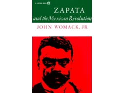 Livro Zapata and the Mexican Revolution de John Womack (Inglês)