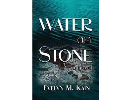 Livro Water on Stone de Evelyn M Kain (Inglês)