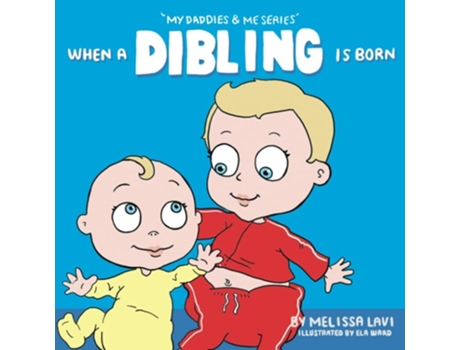 Livro When A Dibling Is Born De Melissa Lavi (inglês)