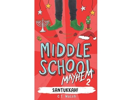 Livro Santukkah Middle School Mayhem de CT Walsh (Inglês)