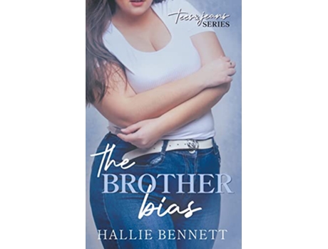 Livro The Brother Bias Tees Jeans de Hallie Bennett (Inglês)
