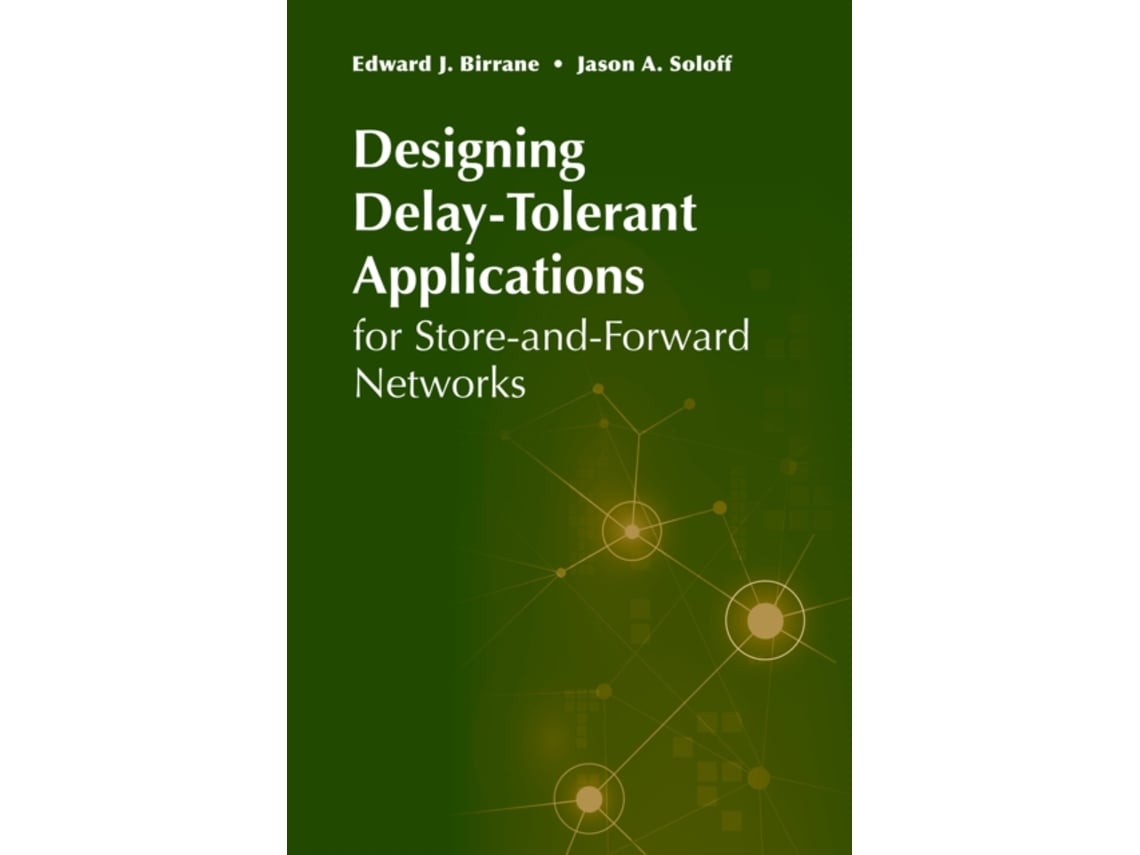Livro designing delay-tolerant applications for store-and-forward