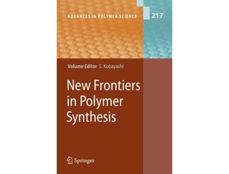 Livro New Frontiers In Polymer Synthesis De Shiro Kobayashi (inglês)