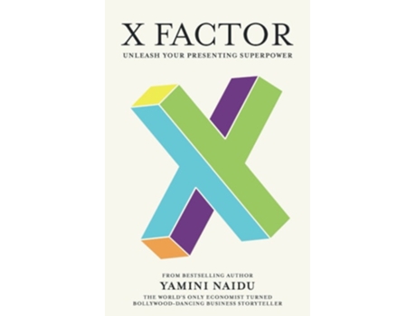 Livro X Factor Unleash Your Presenting Superpower de Yamini Naidu (Inglês)
