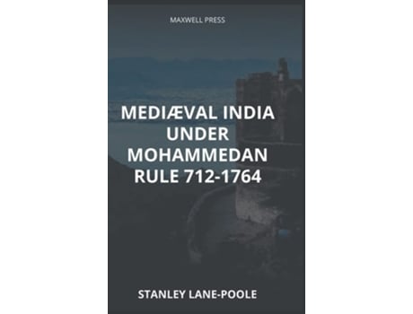Livro Mediæval India De Stanley Lane-poole (inglês - Capa Dura)