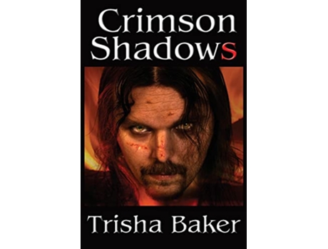 Livro Crimson Shadows de Trisha Baker (Inglês)