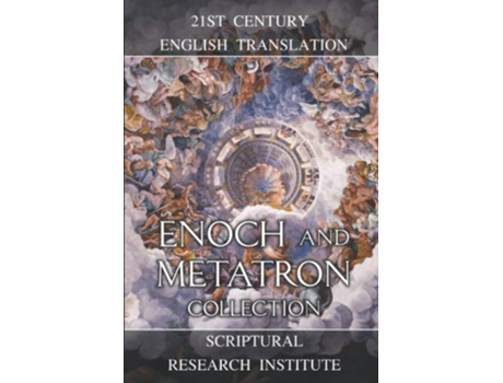 Livro Enoch and Metatron Collection de Scriptural Research Institute (Inglês)