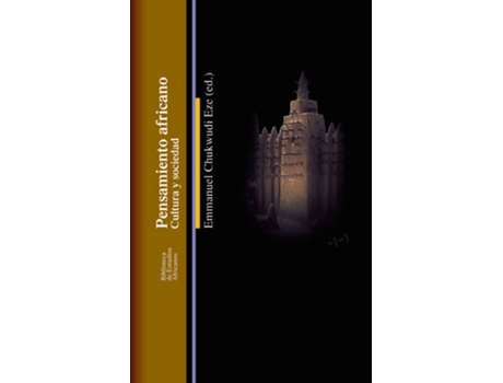 Livro Pensamiento Africano. Cultura Y Sociedad - E. Chukwudi Eze [Af 13] de E. Chukwudi Eze (Espanhol)