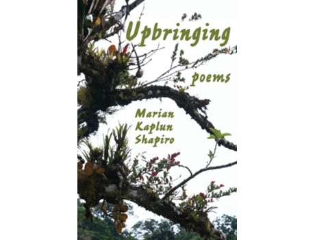 Livro Upbringing De Marian Kaplun Shapiro (inglês)