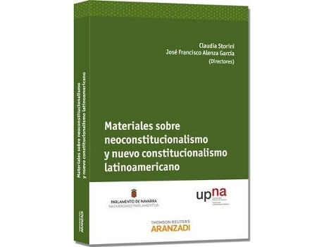 Livro Materiales Sobre Neoconstitucionalismo Y Nuevo Constitucionalismo Latinoamericano de José Francisco Alenza García| Claudia Storini (Espanhol)