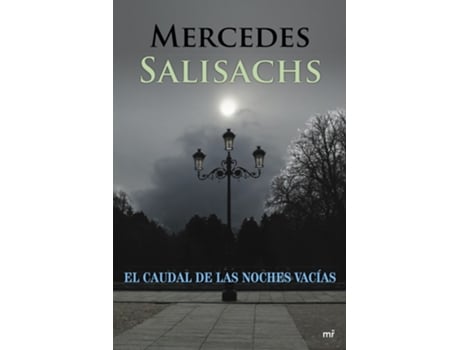 Livro El Caudal De Las Noches Vacías de Mercedes Salisachs (Espanhol)