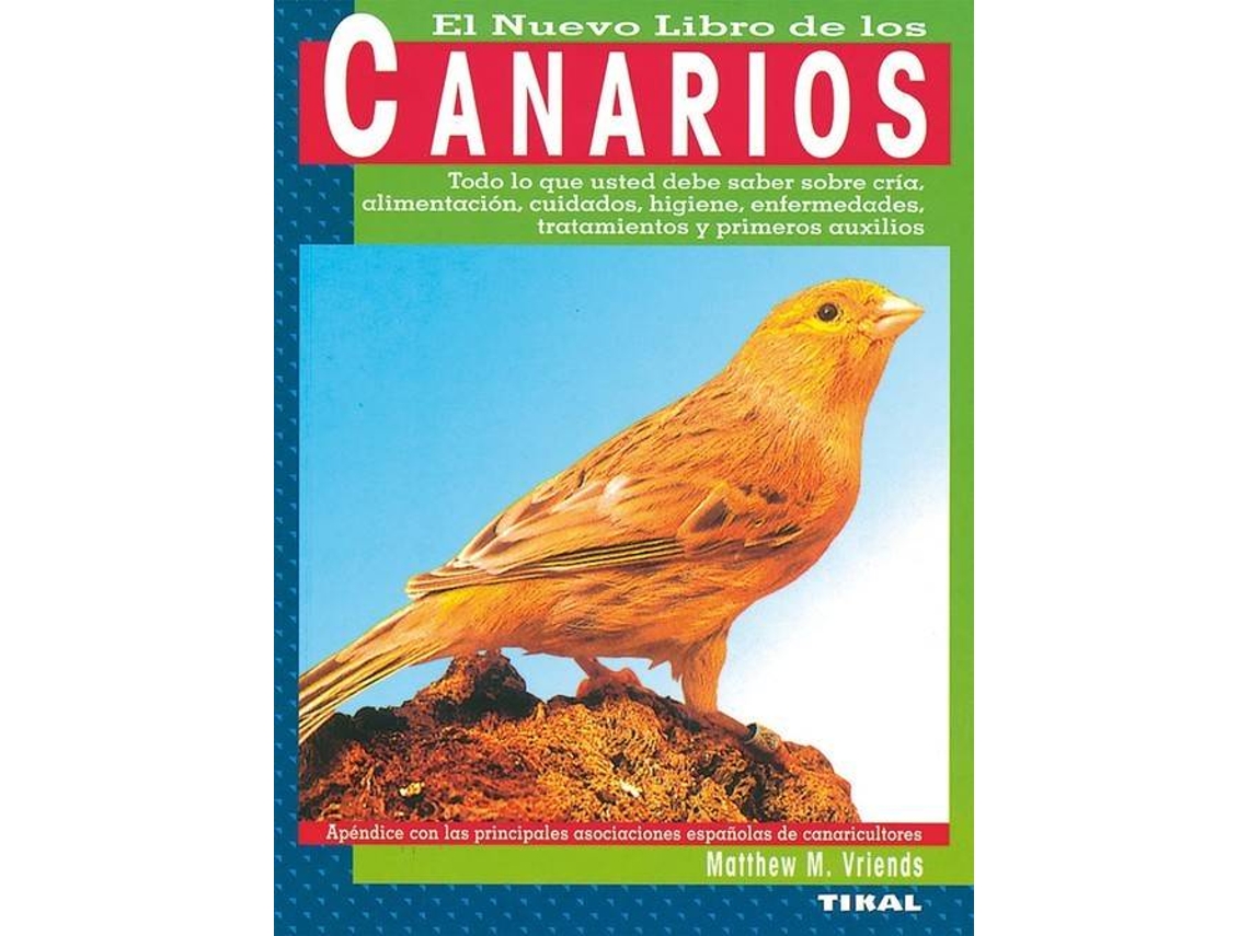 Livro Canarios de Matthew M. Vriends (Espanhol)