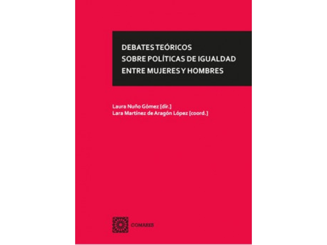 Livro Debates Teoricos Sobre Politicas De Igualdad Entre Mujeres de Laura Nuño Gomez