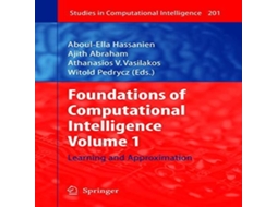 Livro Foundations of Computational Intelligence Volume 1 Learning and Approximation de Springer Nature BV (Inglês)