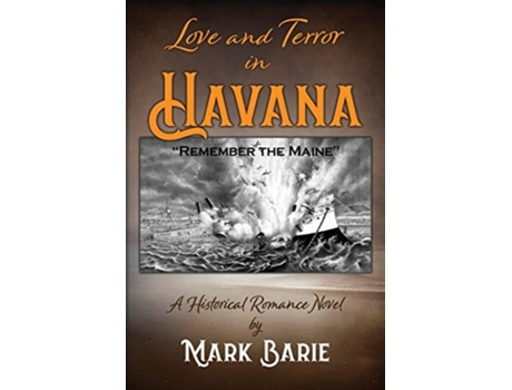Livro Love and Terror in Havana de Mark Barie (Inglês)