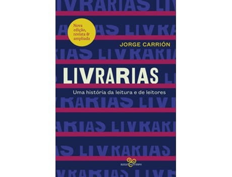 Livro Livrarias - Uma História Da Leitura E De Leitores De Jorge Carrión (português Do Brasil)