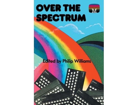 Livro Over the Spectrum de Philip Williams (Inglês)