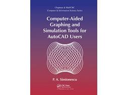 Livro ComputerAided Graphing and Simulation Tools for AutoCAD Users de P A Simionescu (Inglês)