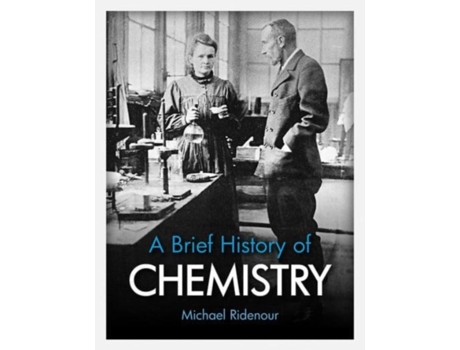 Livro a brief history of chemistry de michael ridenour (inglês)