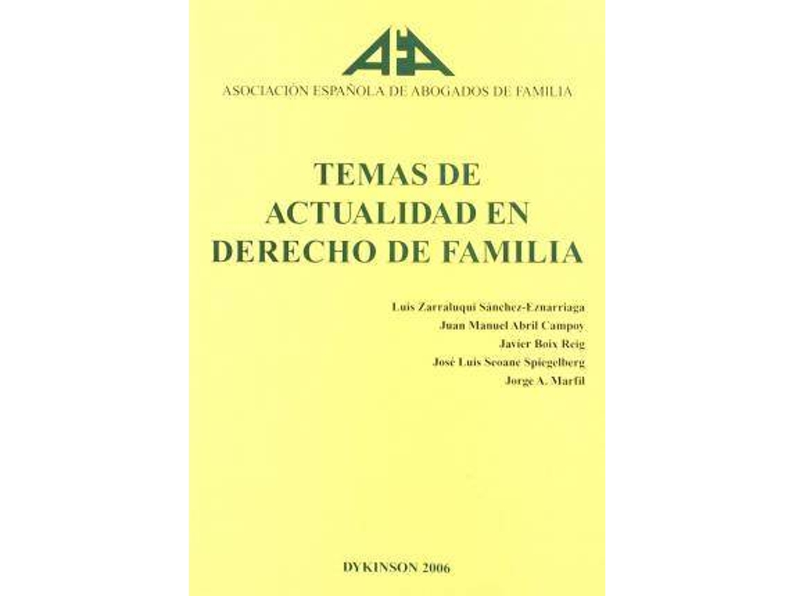 Livro Temas De Actualidad En Derecho De Familia de Asociación Española de Abogados de Familia (Espanhol)