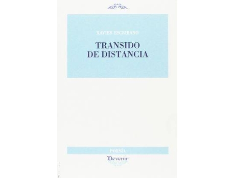 Livro Transido de distancia de Francesc Xavier Escribano López (Espanhol)