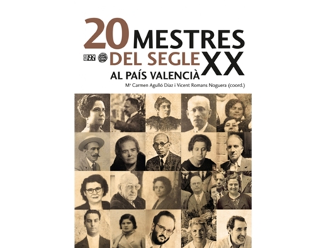 Livro 20 Mestres Del Segle Xx Al País Valencià de Mª Carmen Agulló Díaz (Catalão)