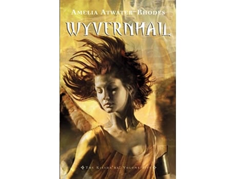 Livro Wyvernhail de Amelia Atwater-Rhodes (Inglês)