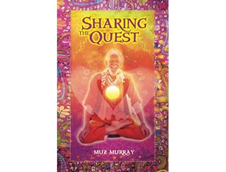 Livro SHARING THE QUEST Secrets of SelfUnderstanding de Muz Murray (Inglês)