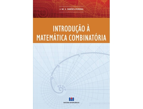 Livro Introdução à Matemática Combinatória de J.M.S. Simões-Pereira (Português do Brasil)