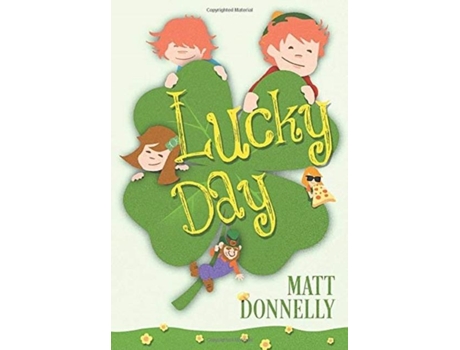 Livro Lucky Day De Matt Donnelly (inglês)