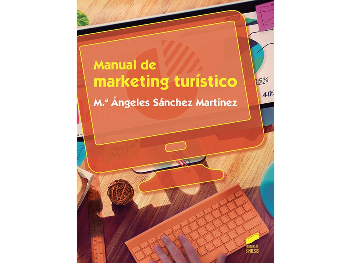 Livro Manual De Marketing Turístico de Mª Ángeles Sánchez Martínez (Espanhol)