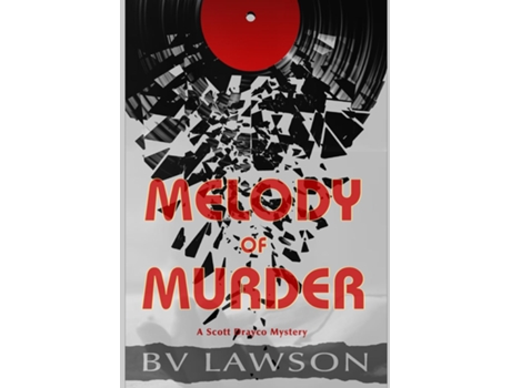 Livro Melody Of Murder A Scott Drayco Mystery De Bv Lawson (inglês)
