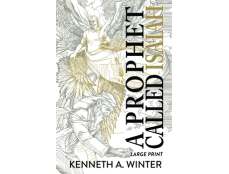 Livro A Prophet Called Isaiah Large Print Edition de Kenneth Winter (Inglês)