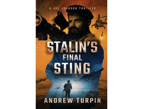 Livro Stalins Final Sting A Joe Johnson Thriller, Book 4 De Andrew Turpin (inglês - Capa Dura)