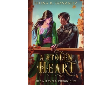 Livro A Stolen Heart de Selina R Gonzalez (Inglês)