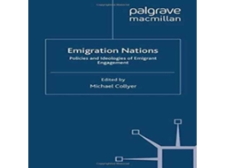 Livro Emigration Nations Policies and Ideologies of Emigrant Engagement de Springer Nature BV (Inglês)