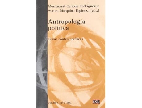 Livro Antropología política : temas contemporáneos de Literary Editor Aurora Marquina Espinosa, Literary Editor Montserrat Cañedo Rodríguez (Espanhol)