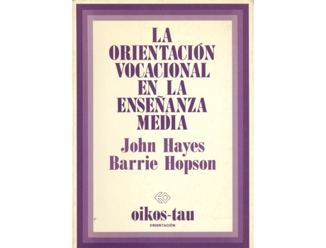 Livro La Orientación Vocacional En La Enseñanza Media de John Hayes (Espanhol)