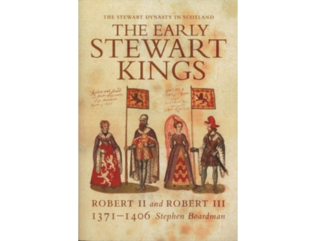 Livro The Early Stewart Kings de Stephen Boardman (Inglês)