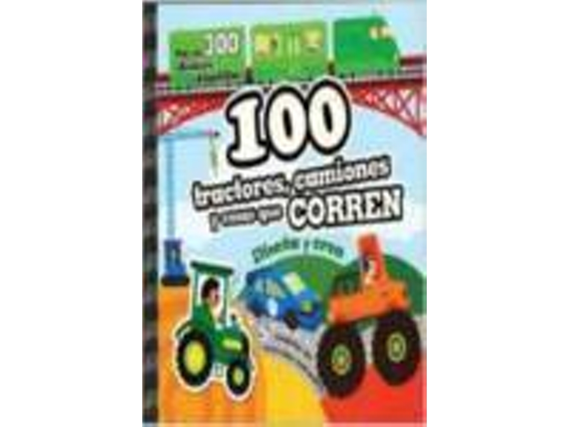 Livro 100 Tractores Camiones Y Cosas Que Corren (Espanhol)